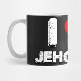 I LOVE JEHOVAH Mug